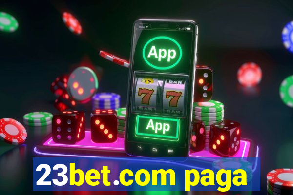 23bet.com paga